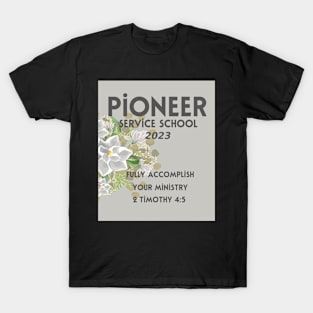 PIONEER SERVICE SCHOOL 2023 T-Shirt